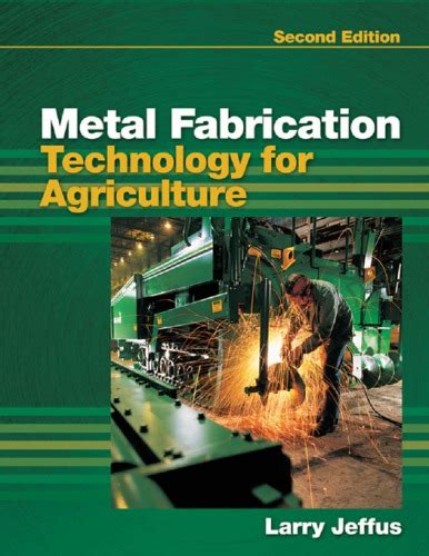 metal fabrication technology for agriculture review answers|Metal Fabrication Technology for Agriculture Solutions Manual.